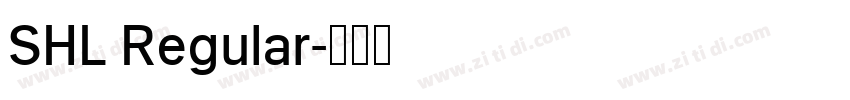SHL Regular字体转换